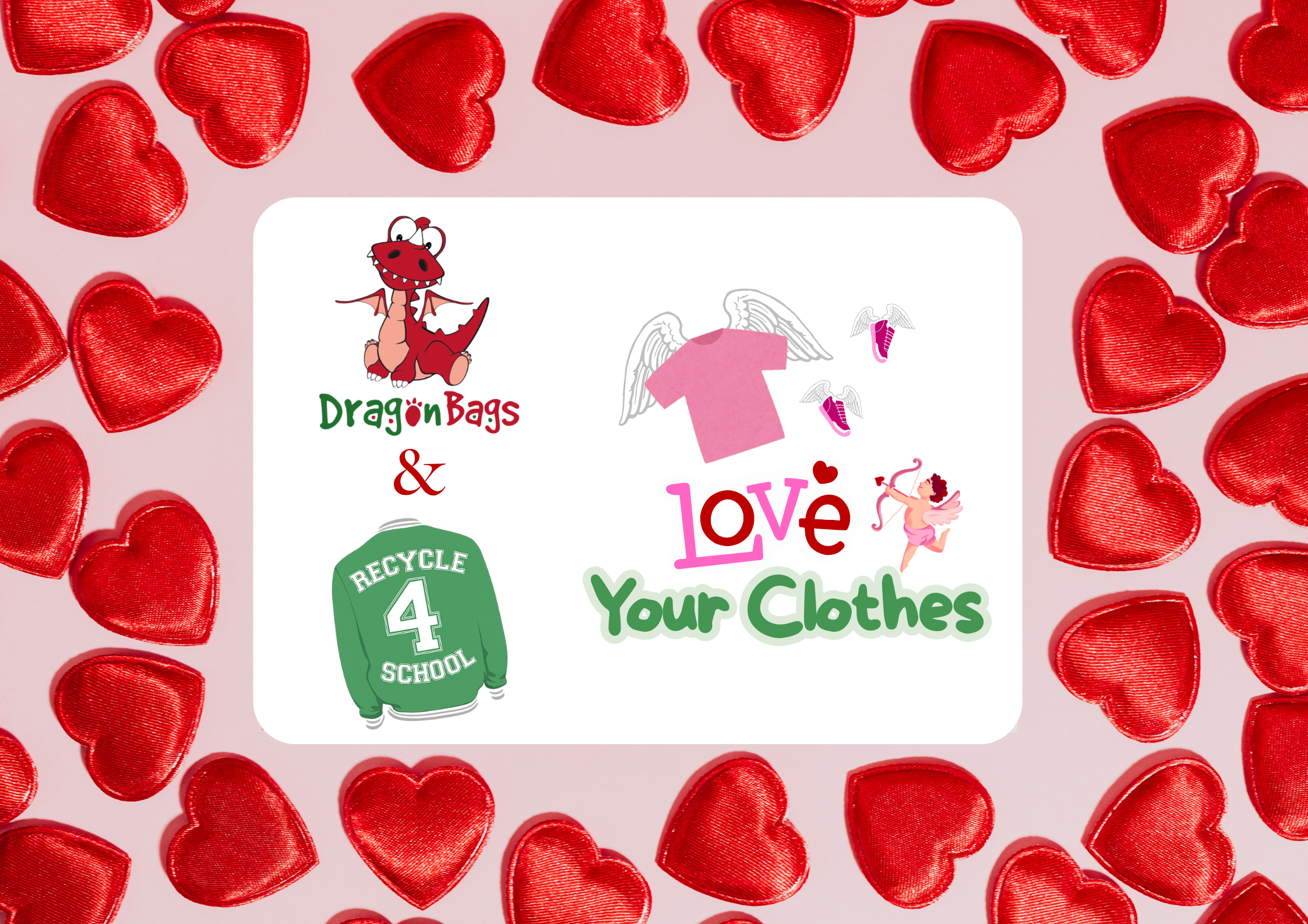 Love Your Clothes Campaign With Dragon Bags & Recycle 4 School